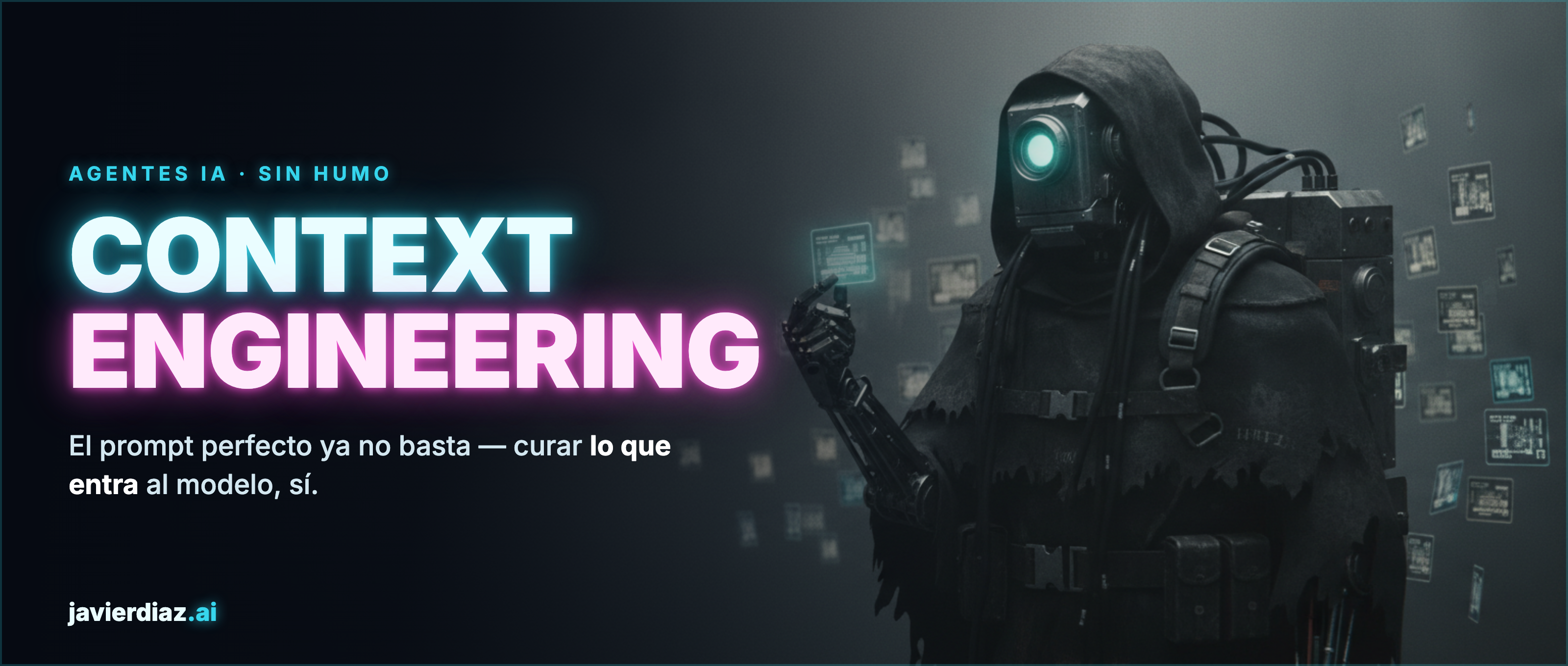 El prompt perfecto ya no basta: esto es context engineering